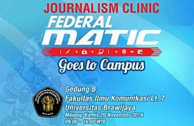 Seri Terakhir Journalism Clinic Federal Matic Goes to Campus Hadir di UNIBRAW