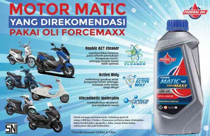 Jajaran Motor Matic Ini Direkomendasi Pakai Federal Matic ForceMaxx